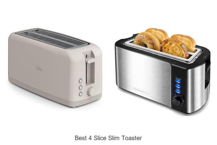 Top 15 Best 4 Slice Slim Toaster For Perfect Toast