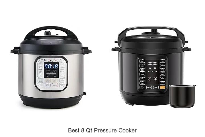 Top 15 Best 8 Qt Pressure Cooker for Faster Cooking