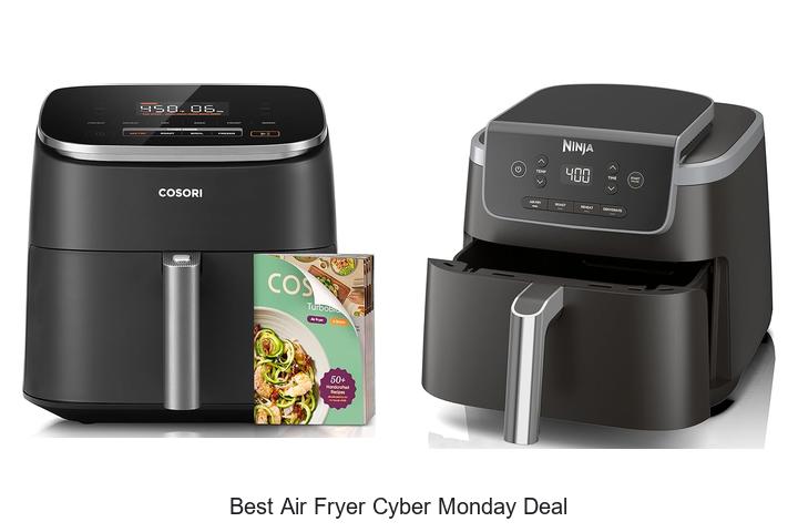 Top 15 Best Air Fryer Cyber Monday Deal Finds You Can’t Miss