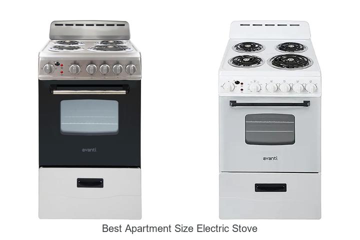 Top 15 Best Apartment Size Electric Stove For Your Home