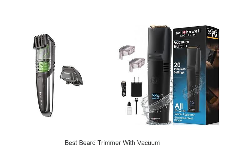 Top 15 Best Beard Trimmer With Vacuum You Must Try