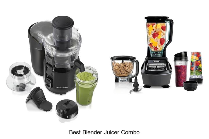 Top 15 Best Blender Juicer Combo You Can’t Miss