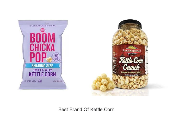 Top 15 Best Brand of Kettle Corn You Must Try