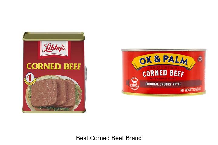 Top 15 Best Corned Beef Brand You Must Try Today