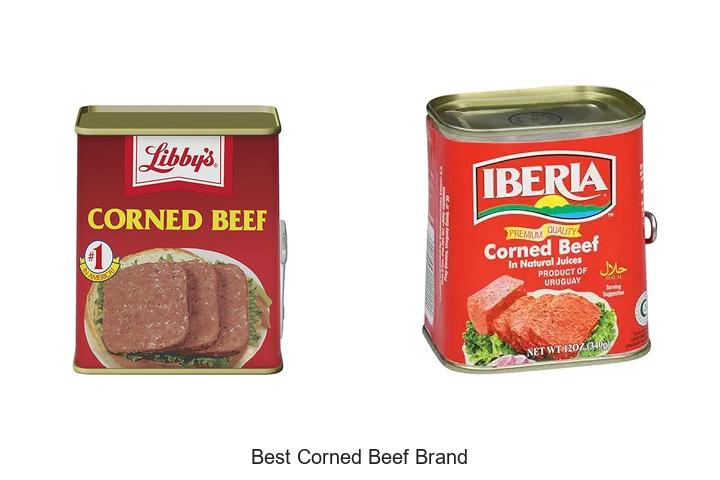 Top 15 Best Corned Beef Brand You Must Try Now