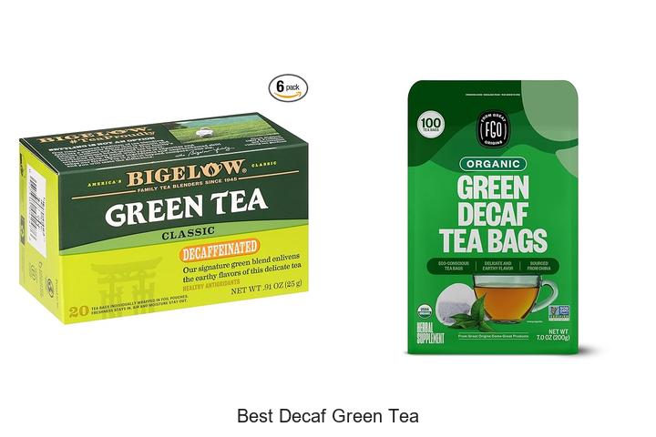 Top 15 Best Decaf Green Tea You Must Try Now