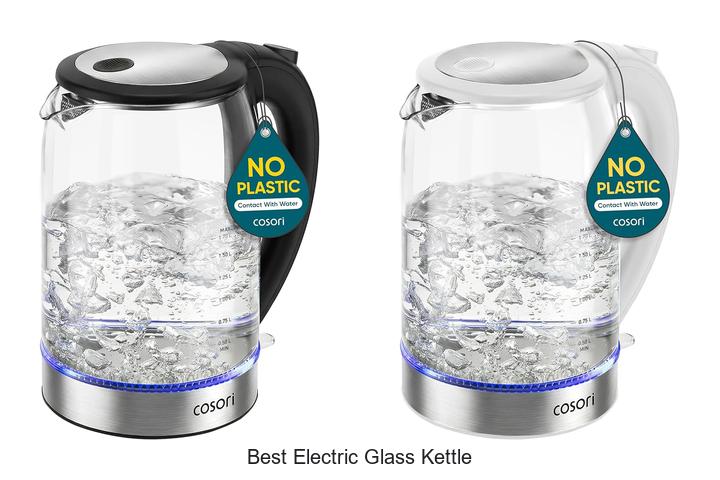 Top 15 Best Electric Glass Kettle For Stylish Hot Beverages