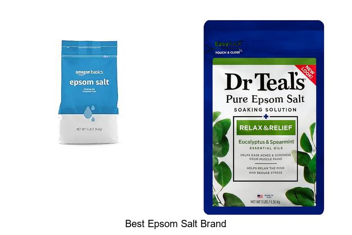 Top 15 Best Epsom Salt Brand You Should Try Today