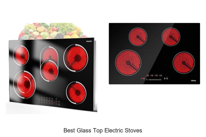 Top 15 Best Glass Top Electric Stoves for Easy Cooking