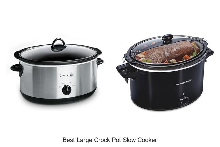 Top 15 Best Large Crock Pot Slow Cooker for Easy Dinners