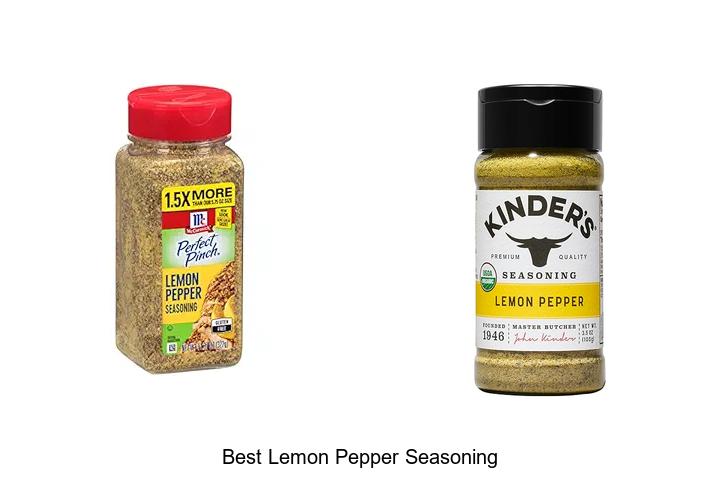 Top 15 Best Lemon Pepper Seasoning You Need to Try