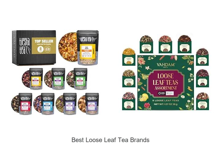 Top 15 Best Loose Leaf Tea Brands You Must Try