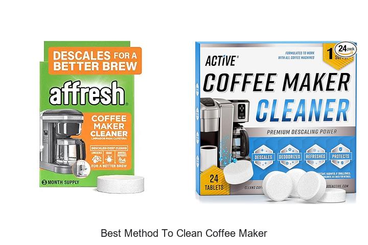 Top 15 Best Method To Clean Coffee Maker Easily