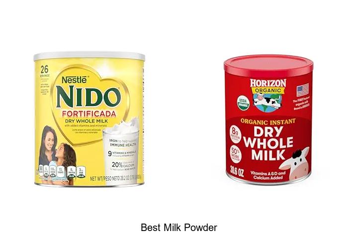 Top 15 Best Milk Powder You Can’t Miss Today!