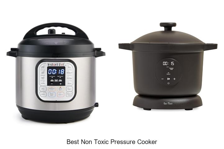 Top 15 Best Non Toxic Pressure Cooker for Safe Cooking