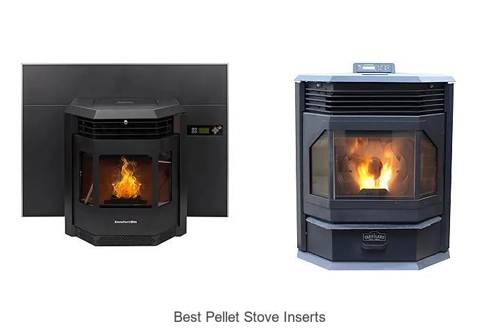 Top 15 Best Pellet Stove Inserts For Ultimate Heating