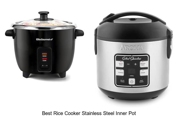 Top 15 Best Rice Cooker Stainless Steel Inner Pot For Perfect Meals
