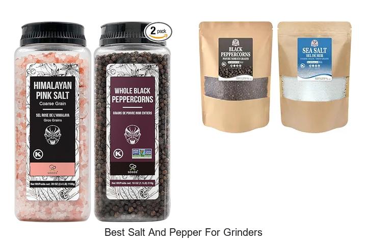 Top 15 Best Salt And Pepper For Grinders You Must Try