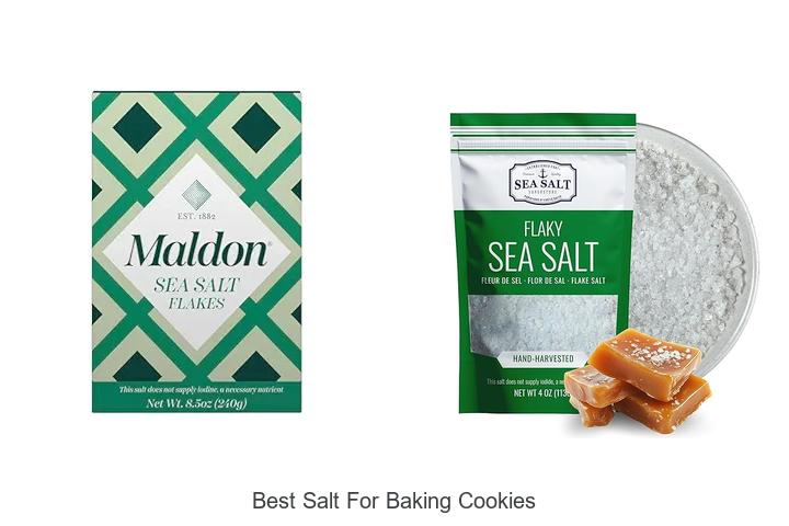 Top 15 Best Salt For Baking Cookies You Must Try