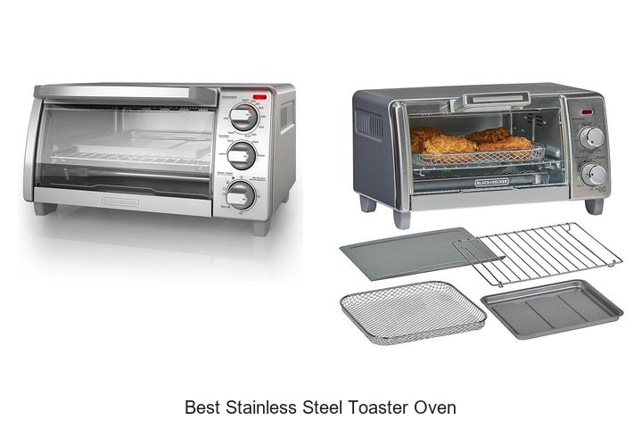 Top 15 Best Stainless Steel Toaster Oven for Your Kitchen