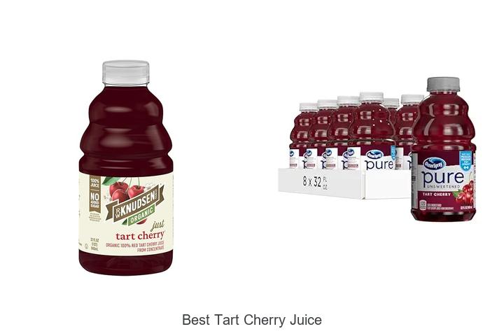 Top 15 Best Tart Cherry Juice You Must Try Now