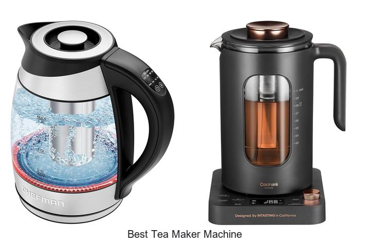 Top 15 Best Tea Maker Machine You Must Try Today