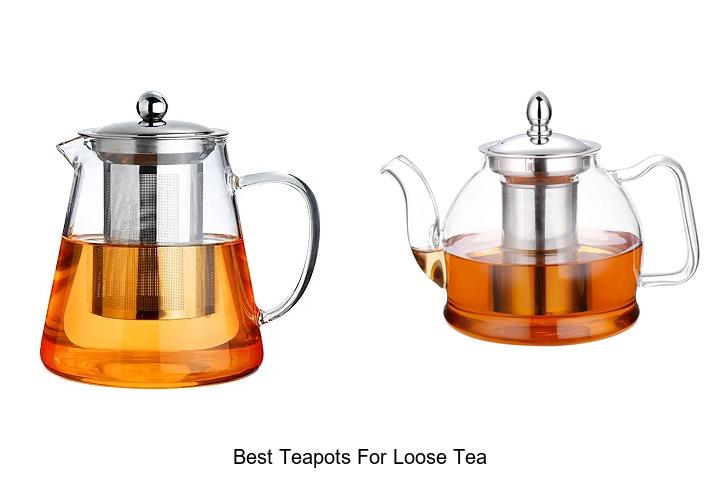 Top 15 Best Teapots For Loose Tea You Must See Today