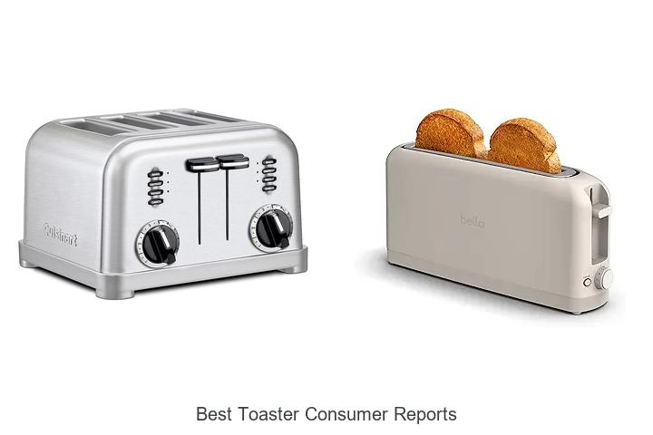 Top 15 Best Toaster Consumer Reports You Can’t Miss