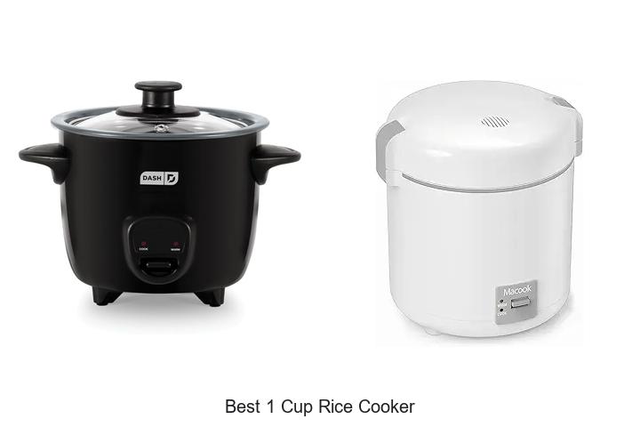 Top 15 Best 1 Cup Rice Cooker That Will Change Your Meals