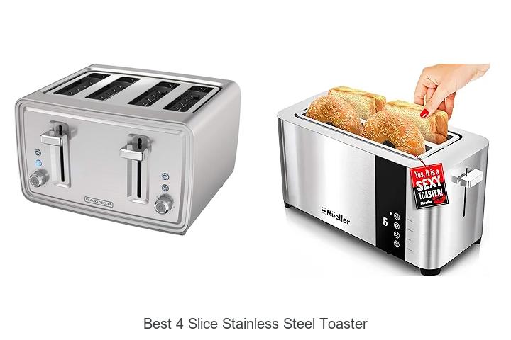Top 15 Best 4 Slice Stainless Steel Toaster You Need Now
