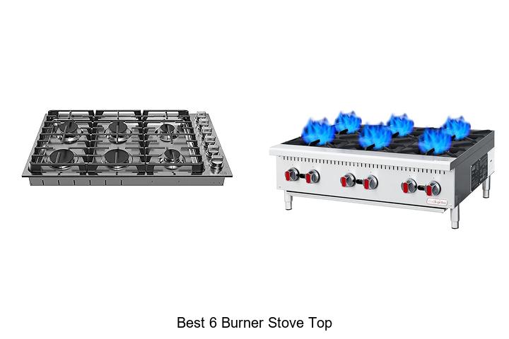 Top 15 Best 6 Burner Stove Top That Will Transform Your Kitchen