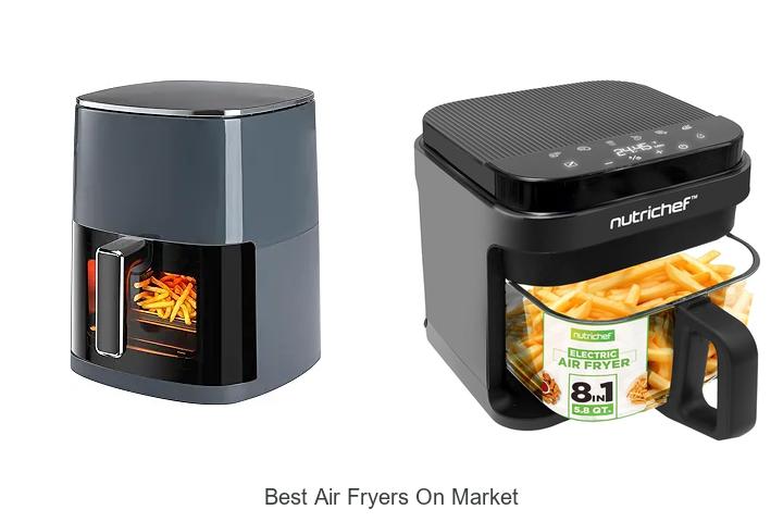 Top 15 Best Air Fryers On Market You Can’t Miss!