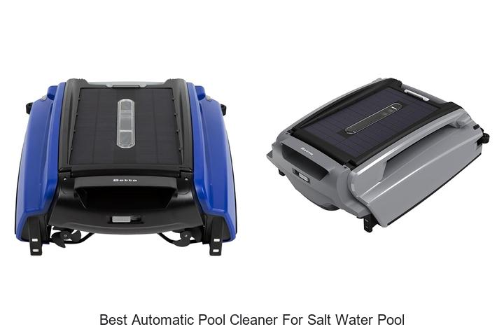 Top 15 Best Automatic Pool Cleaner For Salt Water Pool Revealed!
