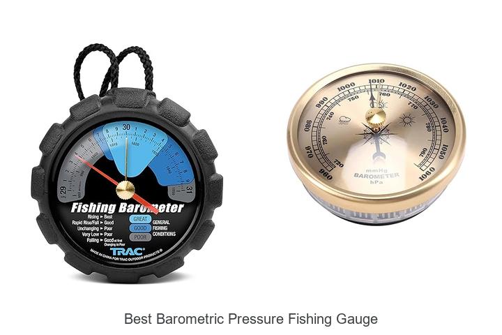 Top 15 Best Barometric Pressure Fishing Gauge You Need Now