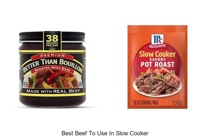 Top 15 Best Beef to Use in Slow Cooker for Perfect Meals