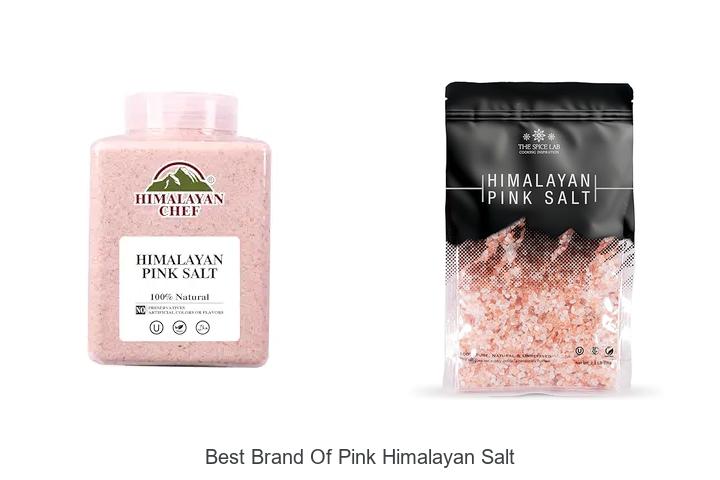 Top 15 Best Brand Of Pink Himalayan Salt You Can’t Miss