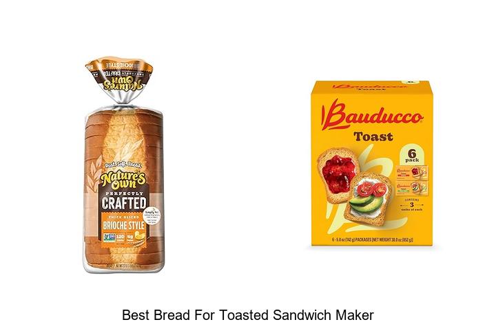 Top 15 Best Bread For Toasted Sandwich Maker You Must Try!