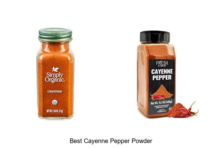 Top 15 Best Cayenne Pepper Powder You Can’t Miss!