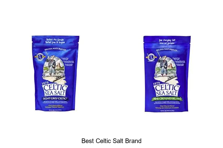 Top 15 Best Celtic Salt Brand You Can’t Live Without