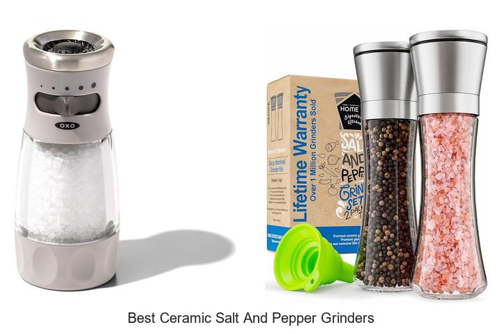 Top 15 Best Ceramic Salt and Pepper Grinders Revealed!