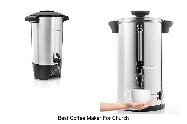 Top 15 Best Coffee Maker for Church You Can’t Miss!