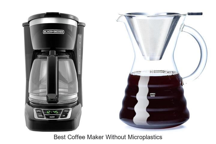 Top 15 Best Coffee Maker Without Microplastics for Pure Brew