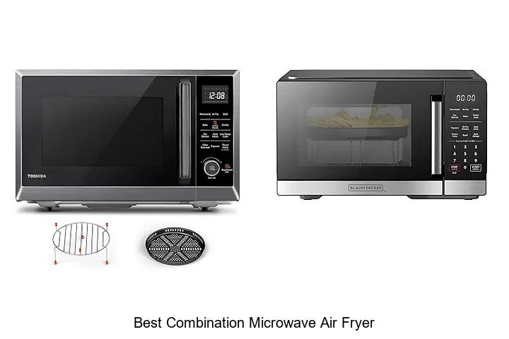 Top 15 Best Combination Microwave Air Fryer You Need Now!