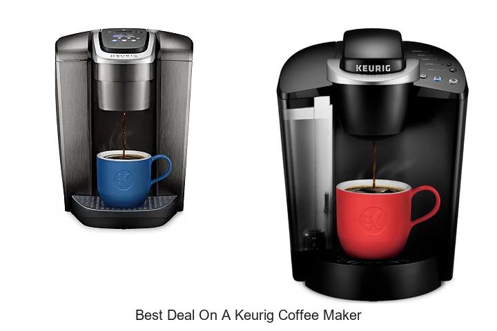 Top 15 Best Deal On A Keurig Coffee Maker You Can’t Miss!