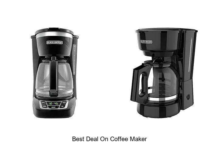 Top 15 Best Deal On Coffee Maker You Can’t Miss Today!