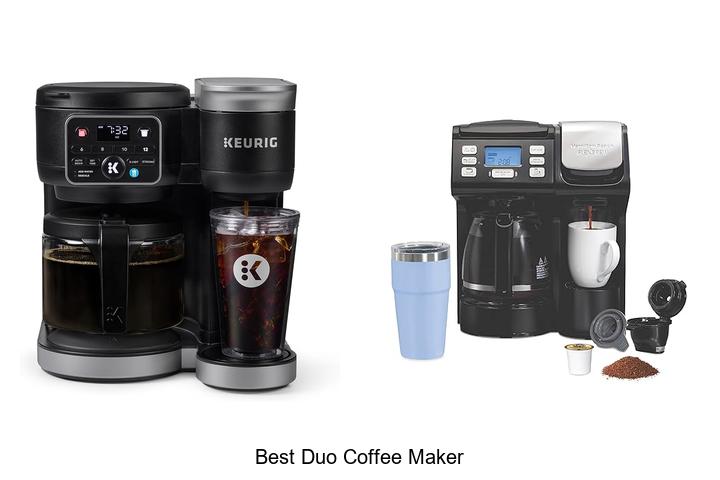 Top 15 Best Duo Coffee Maker That Will Change Mornings!