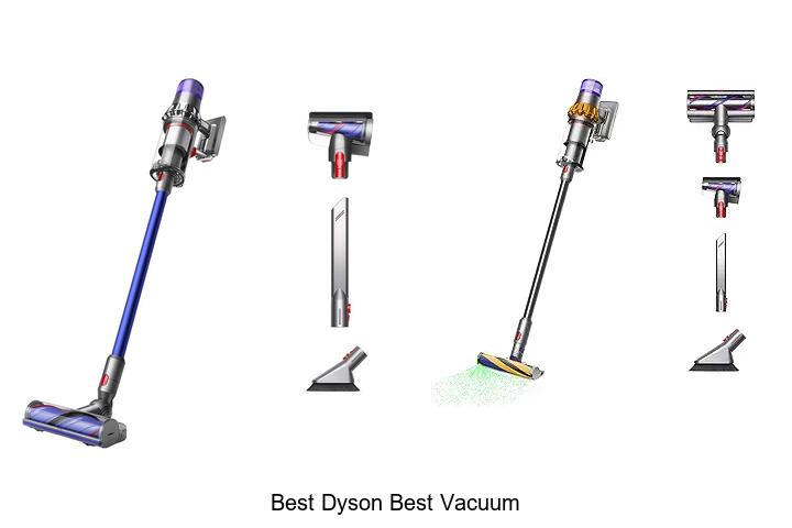 Top 15 Best Dyson Best Vacuum Picks You Can’t Miss!