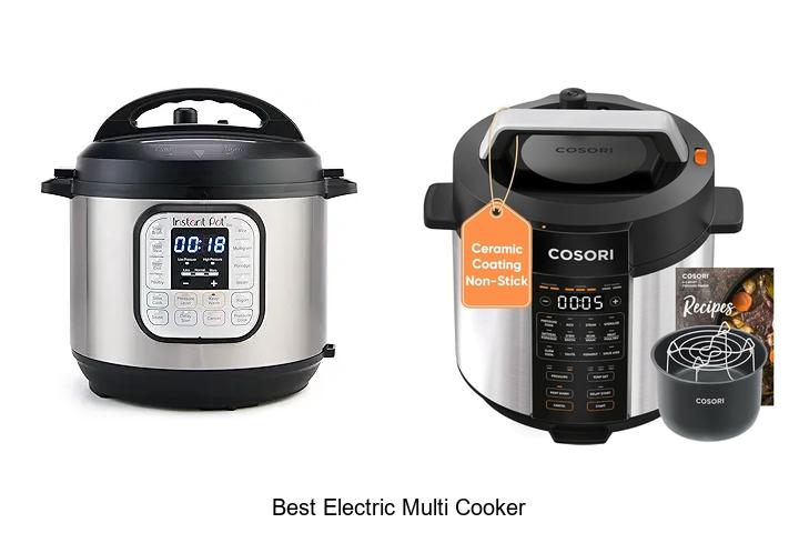 Top 15 Best Electric Multi Cooker Deals You Can’t Miss