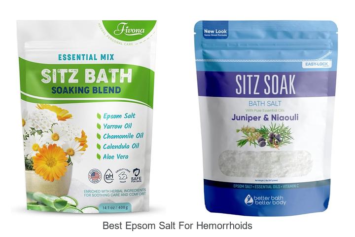 Top 15 Best Epsom Salt For Hemorrhoids You Need Now!