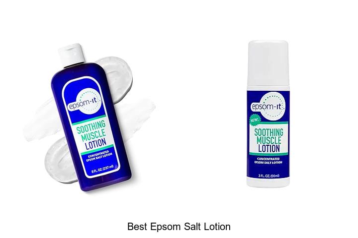 Top 15 Best Epsom Salt Lotion That Will Surprise You!